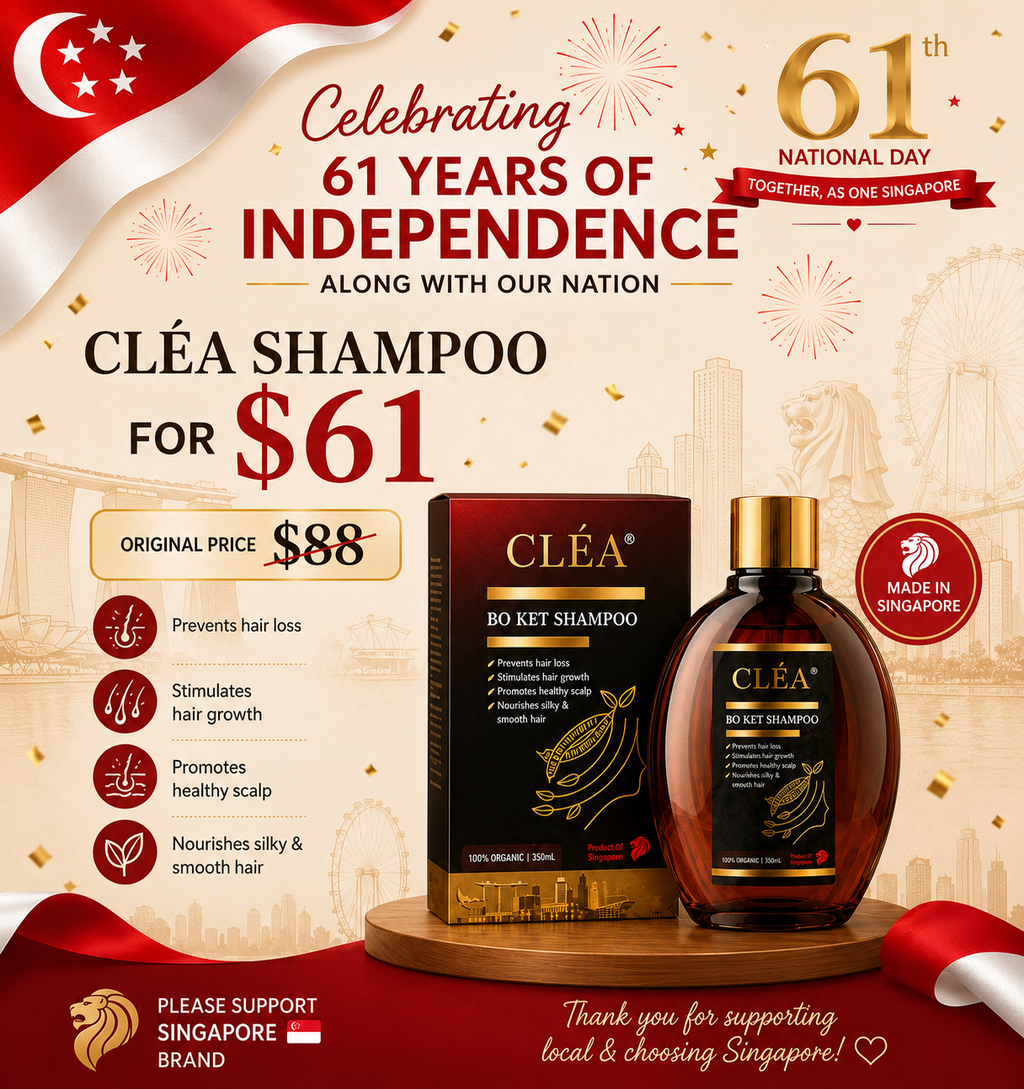 🇸🇬 Celebrating 61 Years of Singapore's Independence  CLÉA Bo Ket Shampoo